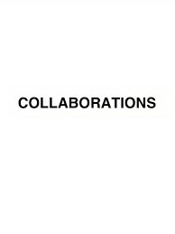 COLLABORATIONS